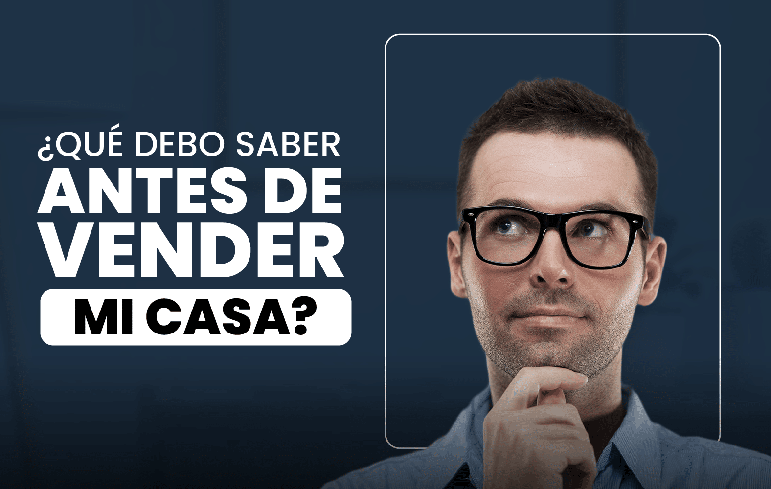 ¿Qué debo saber antes de vender mi casa?