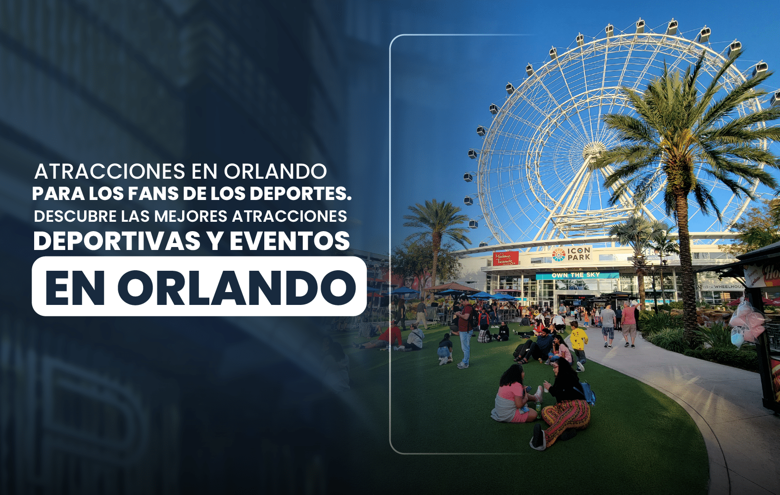 Atracciones en Orlando para los fans de los deportes. Descubre las mejores atracciones deportivas y eventos en Orlando.