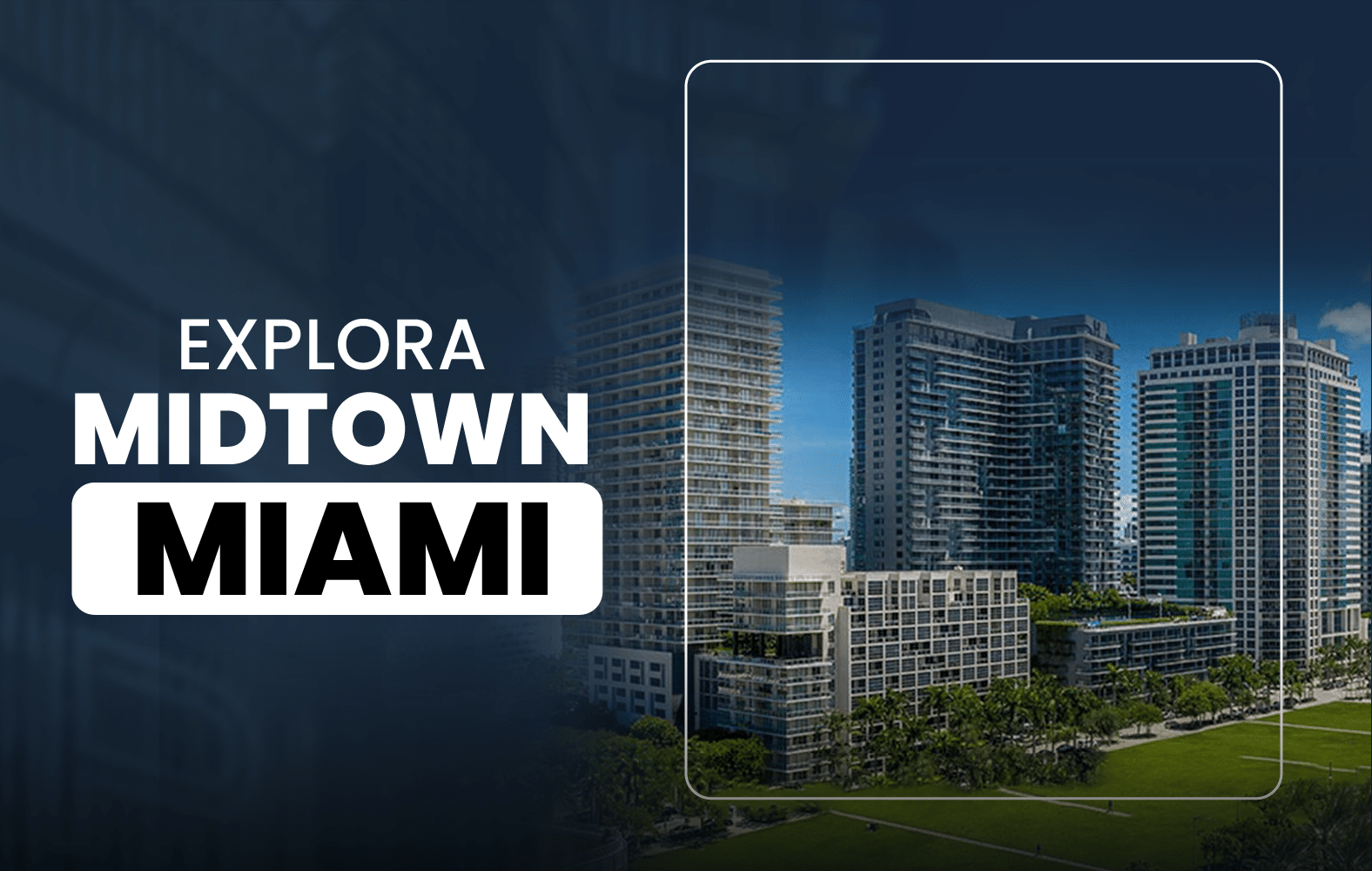 Explora Midtown Miami